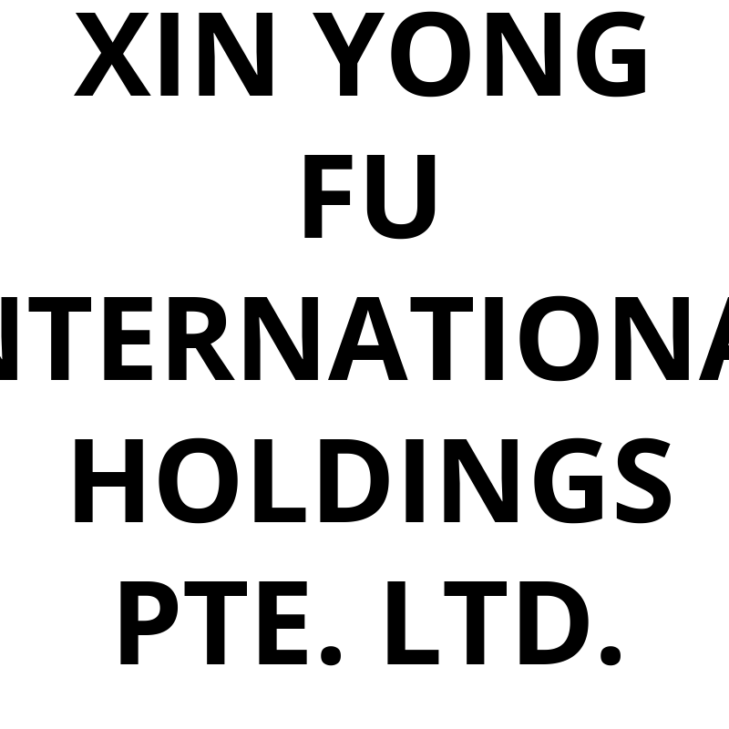 Photo of XIN YONG FU INTERNATIONAL HOLDINGS PTE. LTD. 